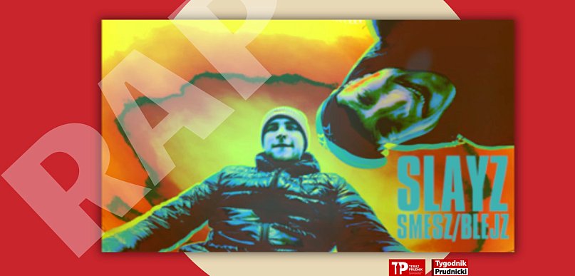 Smesz i Blejz wracają do współpracy - SLAYZ